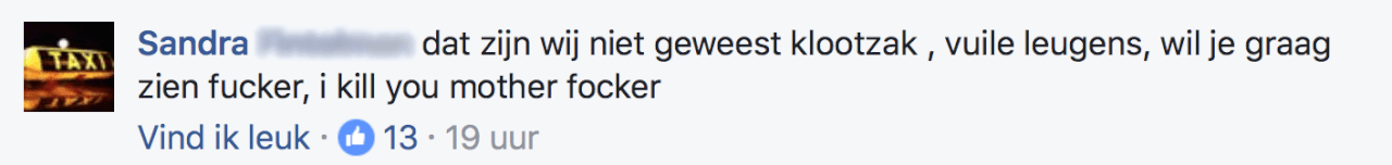 Dit beschuldigde taxibedrijf gaat totaal los tegen klant op Facebook! "Dat zijn wij niet geweest, leugens, I kill you!"